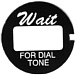 waitfordialtone_tn.jpg (4396 bytes)